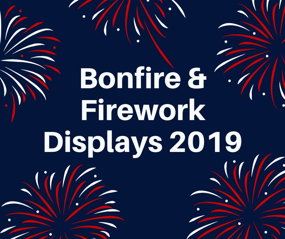 Bonfire Firework Displays 2019