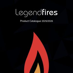 Legend Fires Product Catalogue 2025/26 Brochure